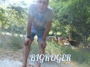 BIGROGER