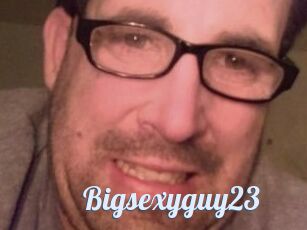 Bigsexyguy23