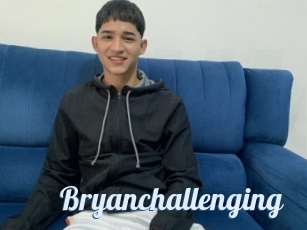 Bryanchallenging