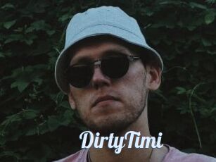 DirtyTimi