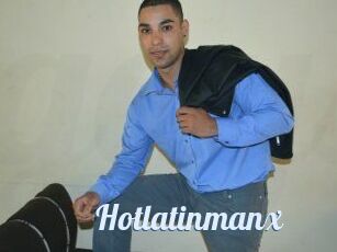 Hotlatinmanx