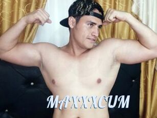 MAXXXCUM