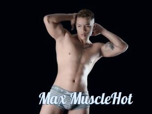 Max_MuscleHot