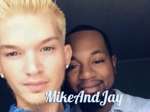 MikeAndJay