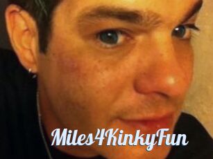 Miles4KinkyFun