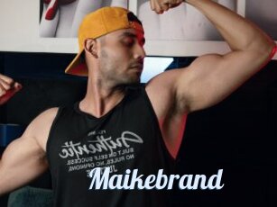 Maikebrand