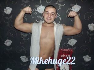 Mikehuge22