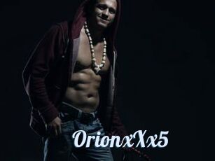 OrionxXx5