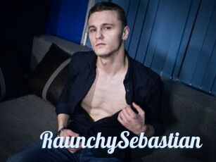 RaunchySebastian