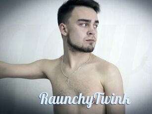 RaunchyTwink