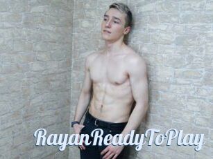 RayanReadyToPlay