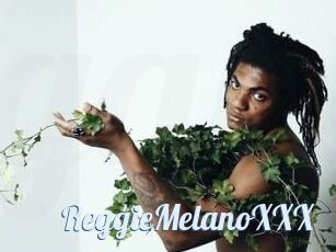 ReggieMelanoXXX