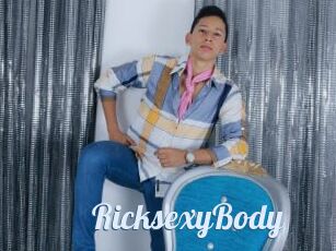 RicksexyBody