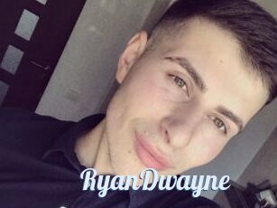 RyanDwayne