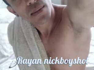 Rayan_nickboyshot