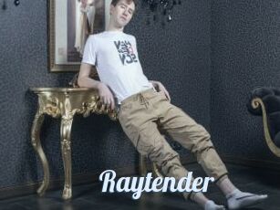 Raytender
