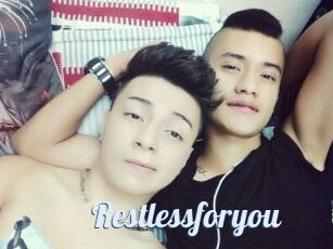 Restlessforyou