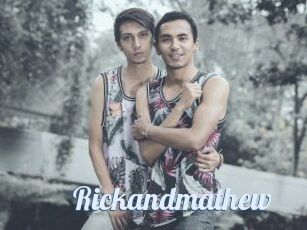 Rickandmathew