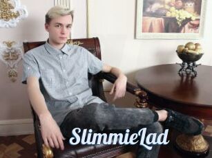 SlimmieLad