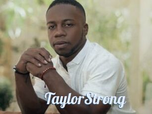 TaylorStrong