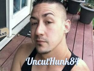 UncutHunk84